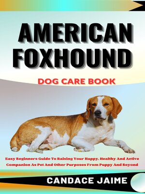 cover image of AMERICAN FOXHOUND  DOG CARE BOOK